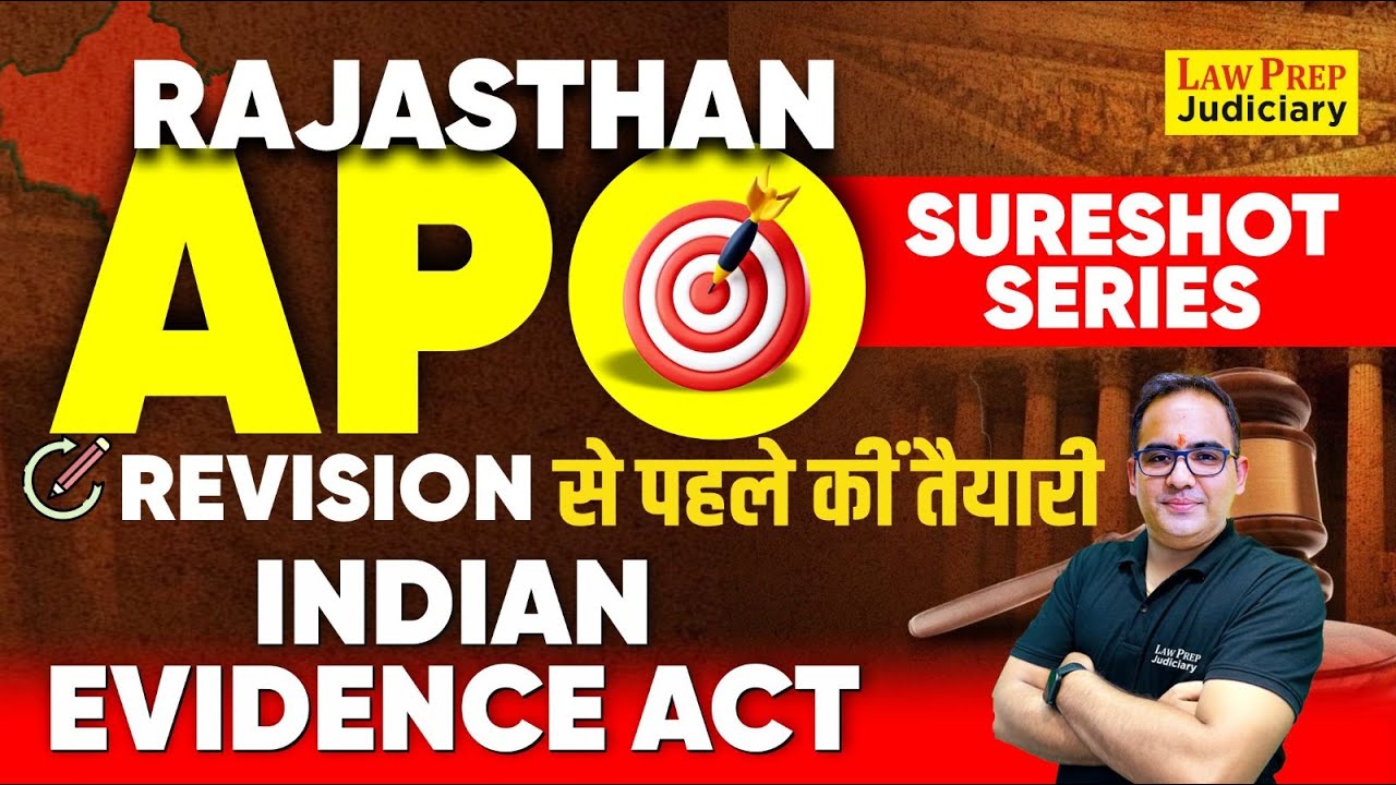 Rajasthan APO 2024 Exam : Indian Evidence Act | #1 | IEA for Rajasthan APO Exam | By Sanyog Sir