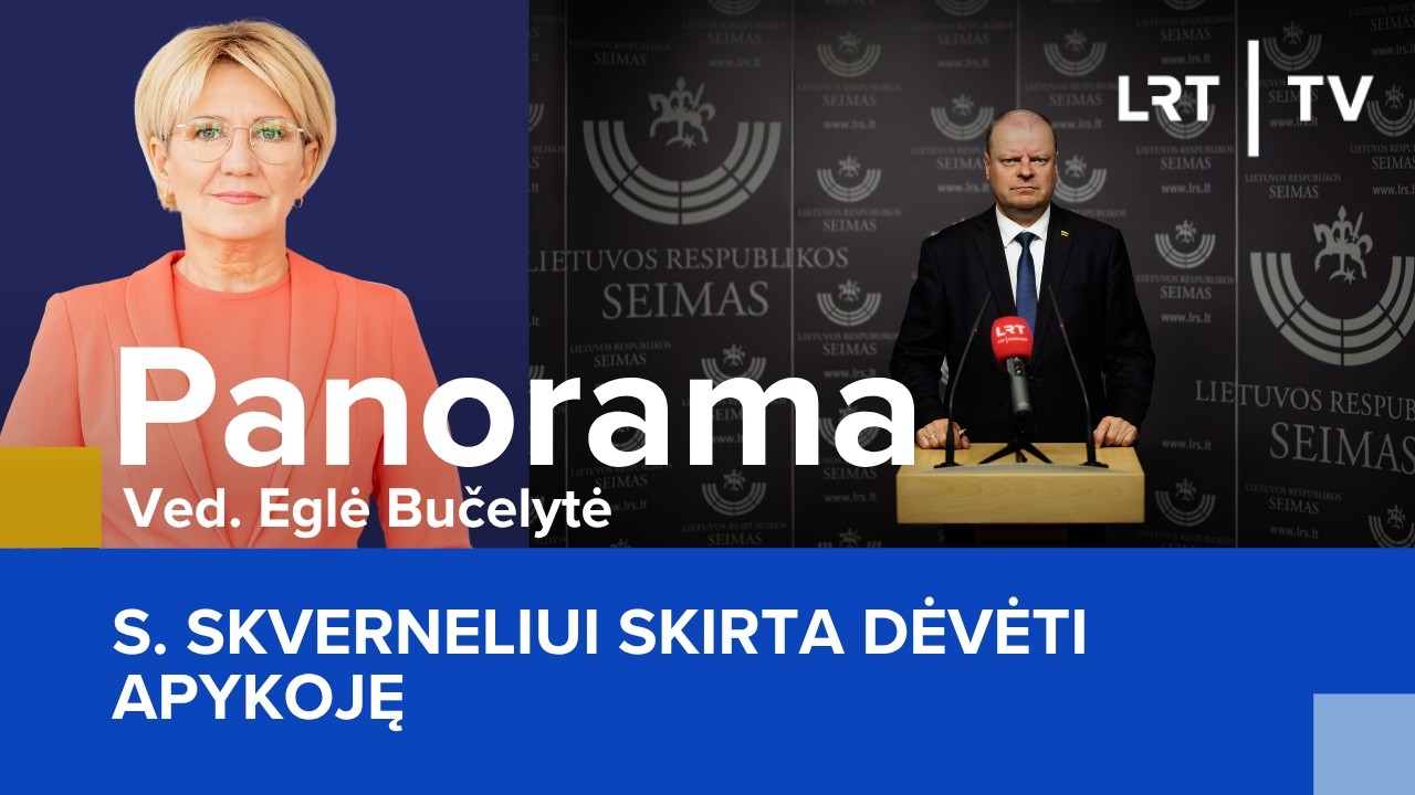 S. Skverneliui skirta dėvėti apykoję | Panorama | 2026-07-10
