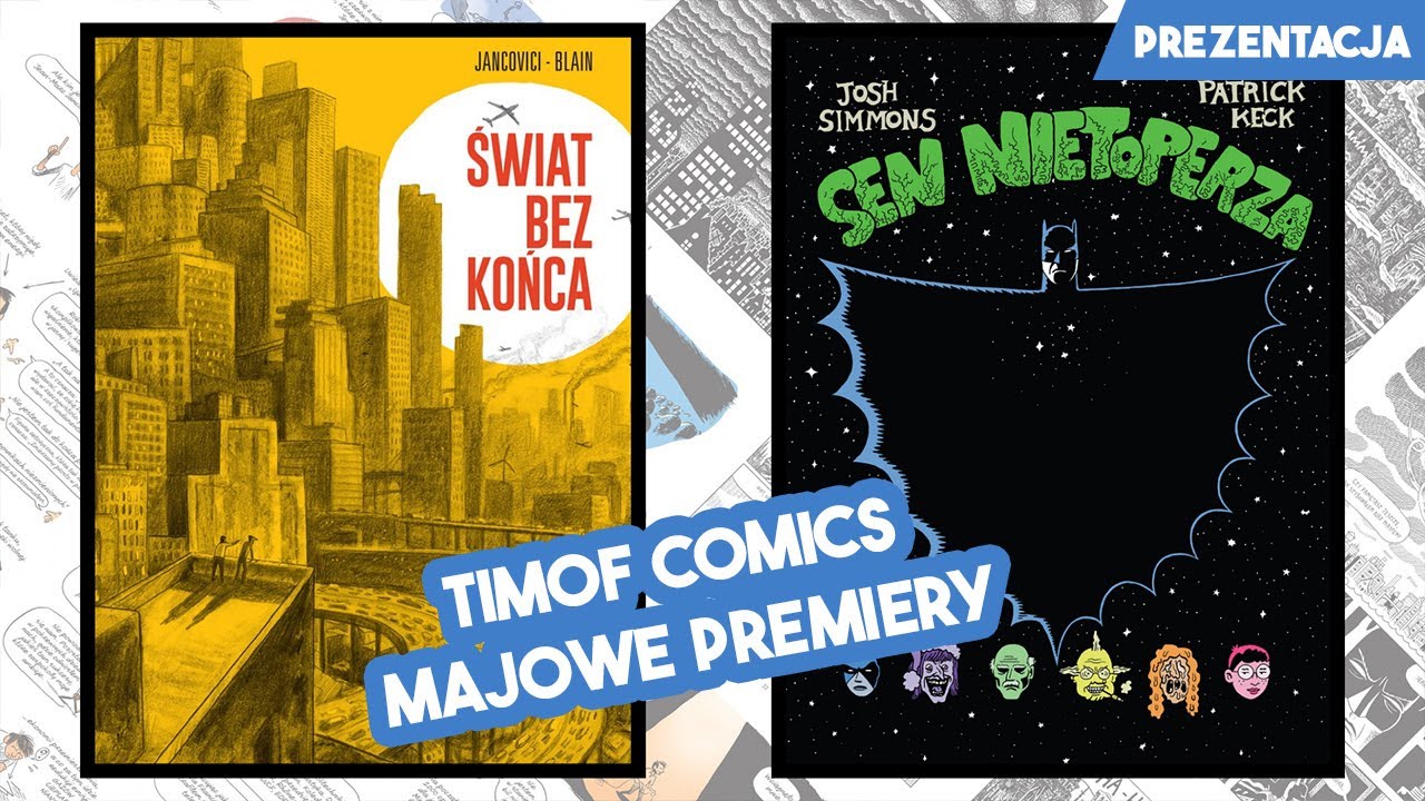 Majowe nowości od Timof Comics: &bdquo;Świat bez końca&rdquo; i &bdquo;Cień Nietoperza&rdquo;