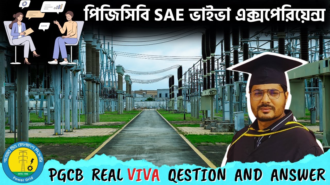 PGCB PGB Sub Assistant Enginner Real Viva experience -02 || পিজিসিবি পিজিবি ভাইভা অভিজ্ঞতা