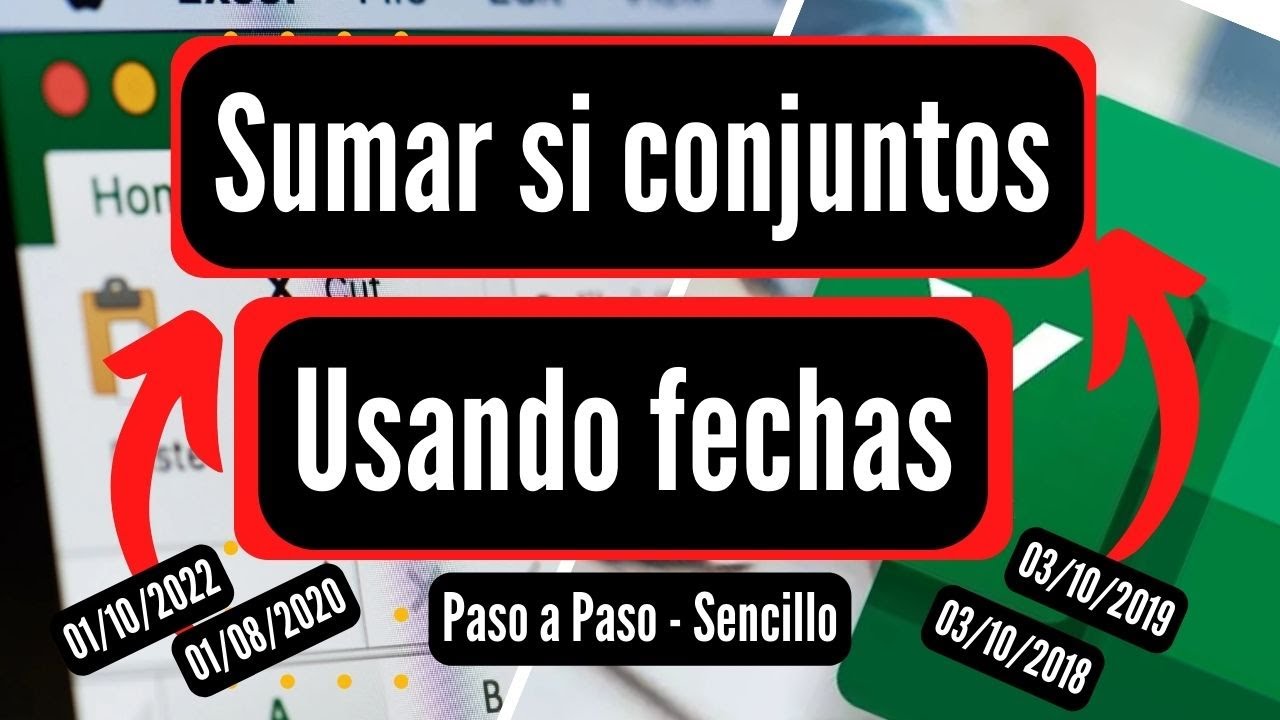 [PASO A PASO] Función SUMAR SI CONJUNTO con FECHAS - explicación completa