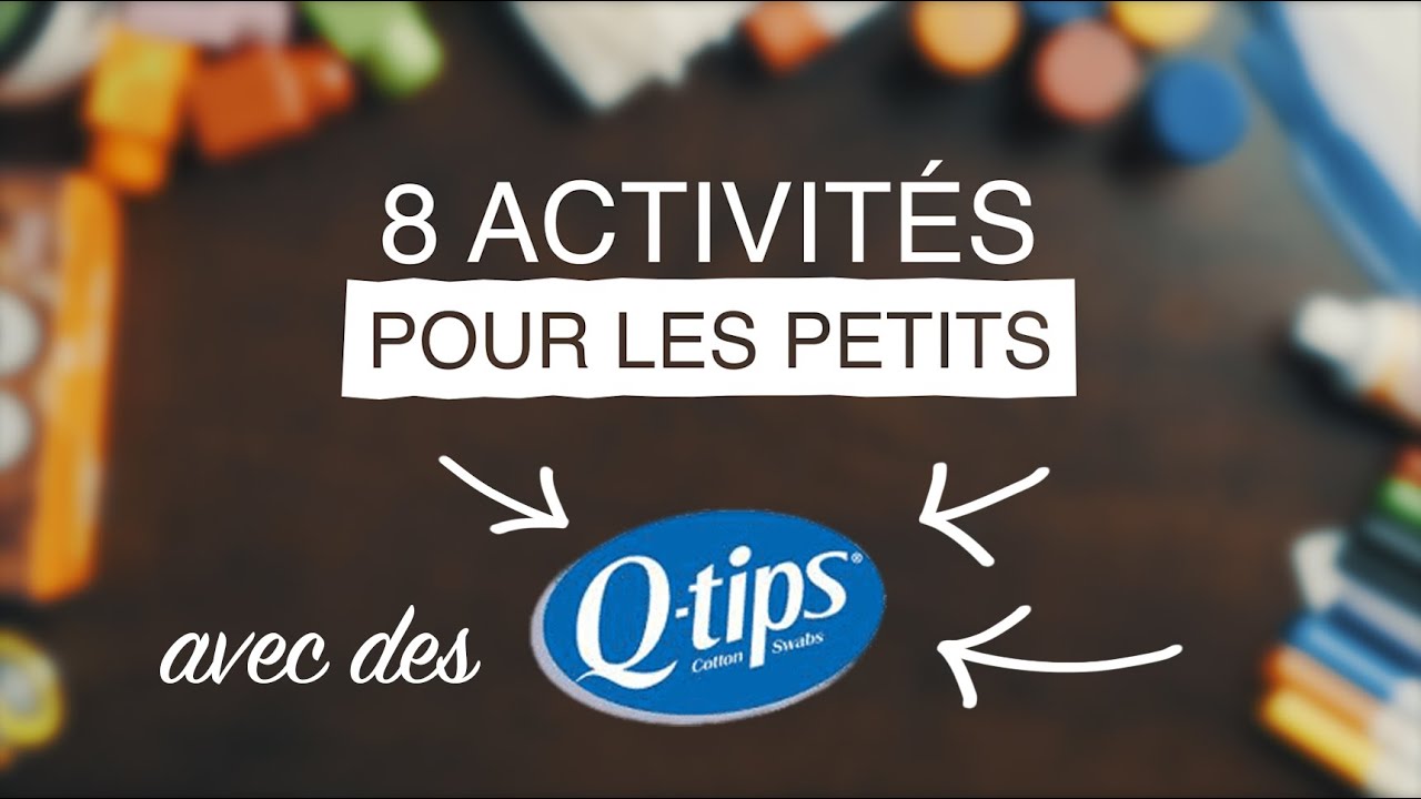 ACTIVITÉS pour ENFANTS avec des Q-TIPS
