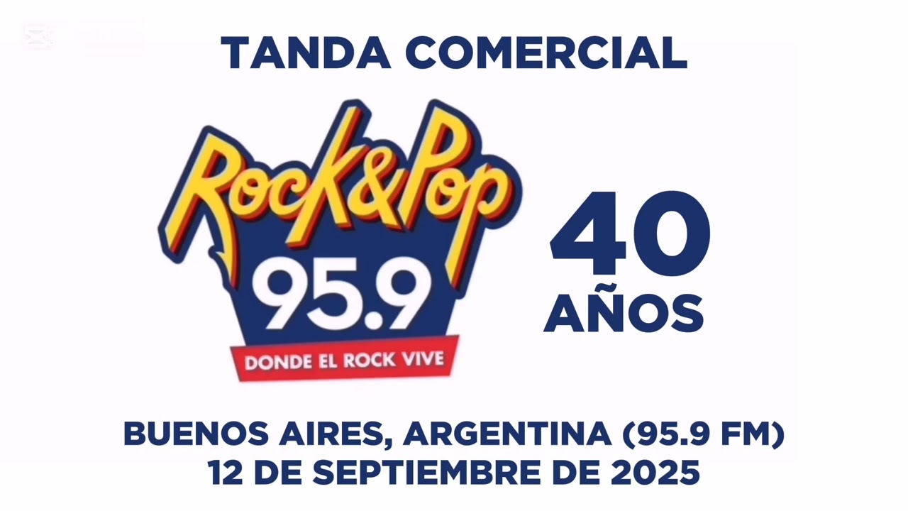 TANDA COMERCIAL RADIO ROCK & POP BUENOS AIRES, ARGENTINA (95.9 FM) 12/9/25