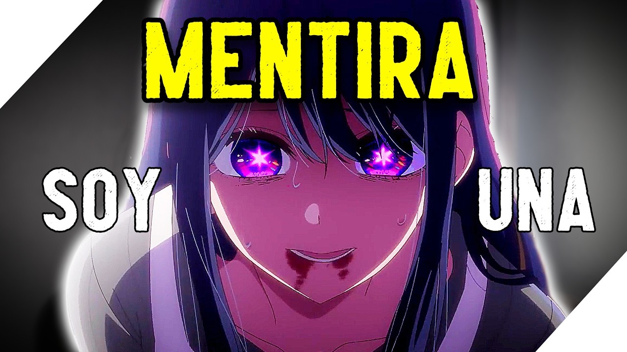 Ai Hoshino: El PROBLEMA de VIVIR en una MENTIRA // (Oshi no Ko) Análisis y reflexión