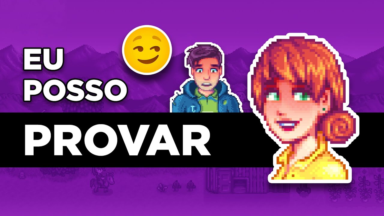 Stardew É +18 E EU POSSO PROVAR 😏😏😏