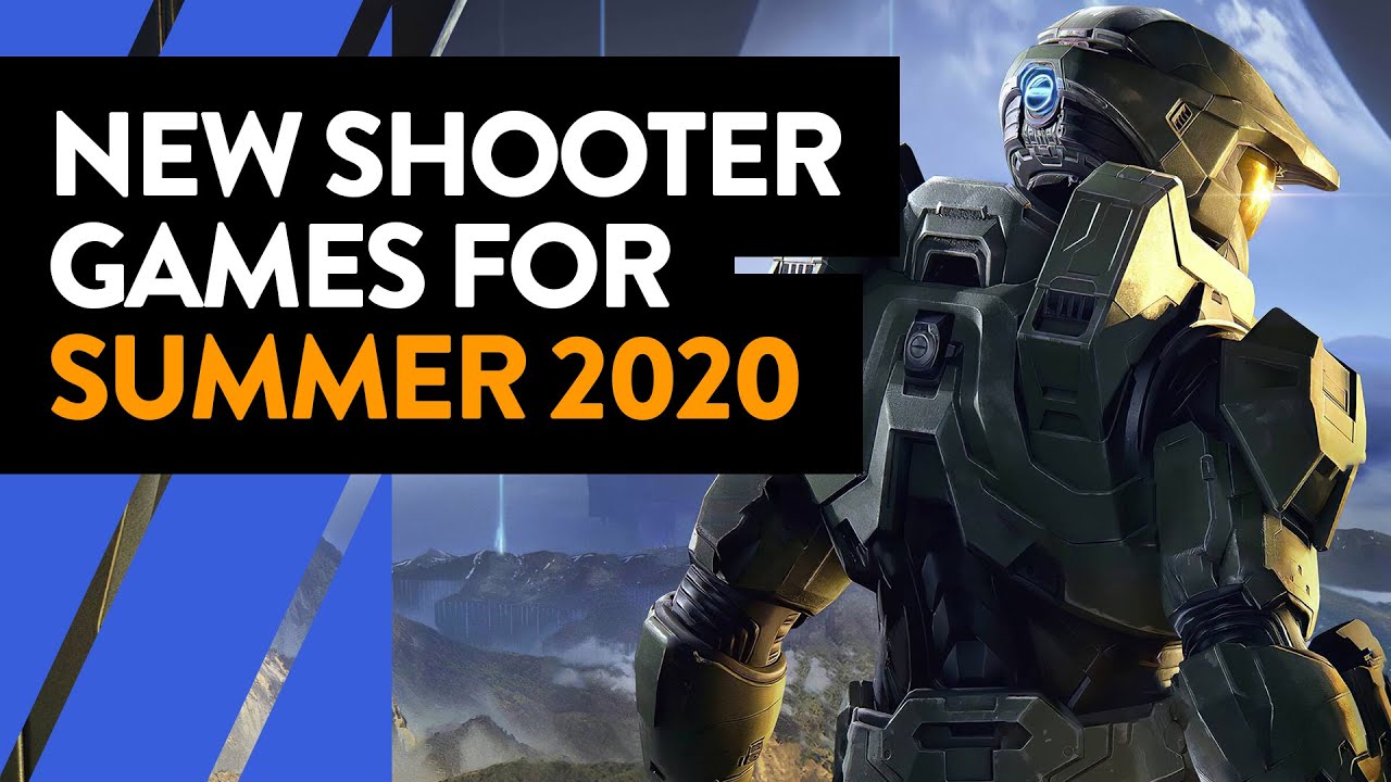 Best NEW Shooter Game Releases for Summer 2020 and Beyond