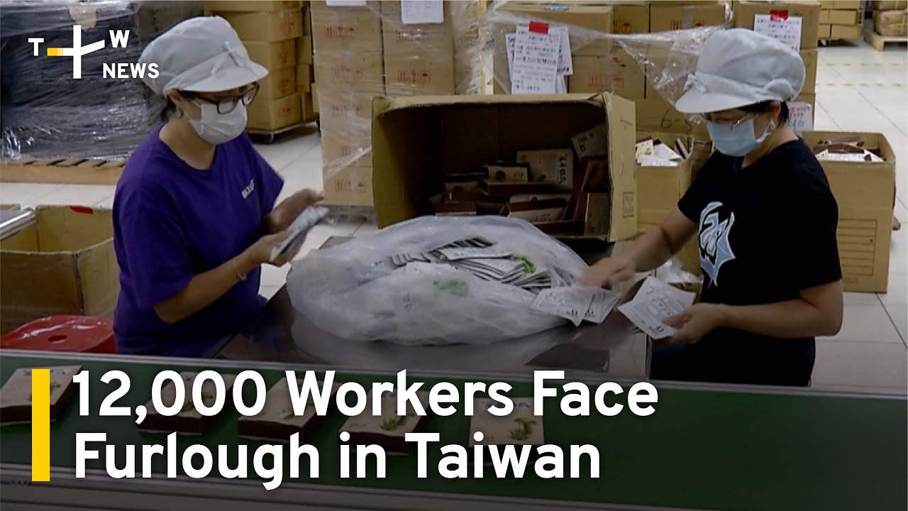 12,000 Workers See Hours Cut Amid Export Downturn | TaiwanPlus News