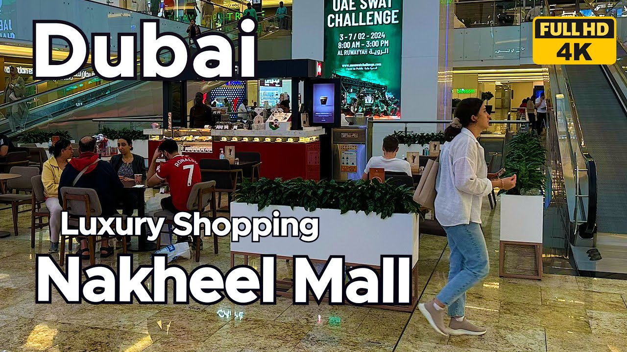Nakheel Mall | Luxury shopping mall at Pam Jumeriah Dubai