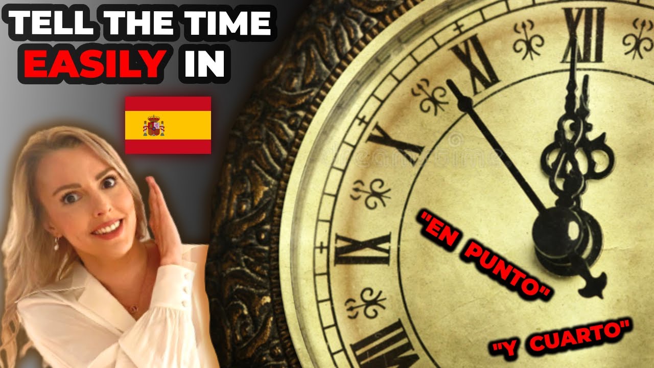 How to tell THE TIME in Spanish