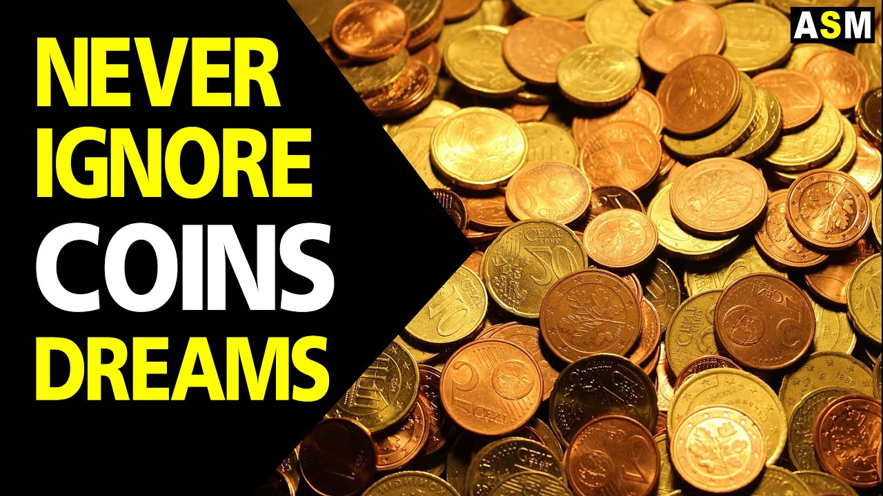 What does Coin dream meaning || Dreaming of Coins || Coin dream interpretation