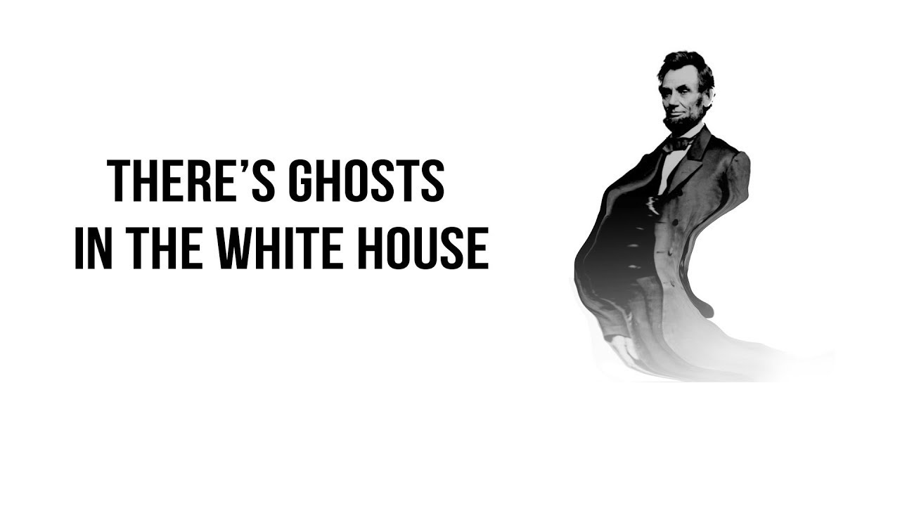 Haunted White House