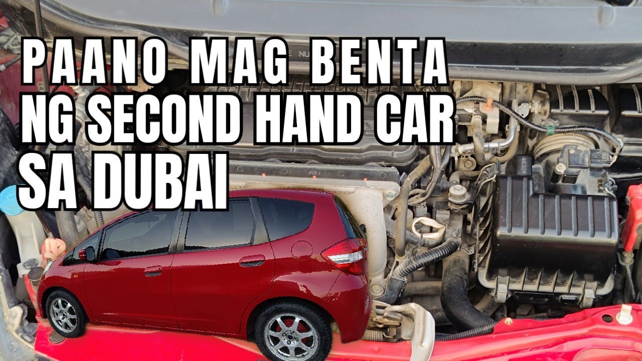 PAANO ANG BENTAHAN  SECOND HAND CAR SA DUBAI🇦🇪