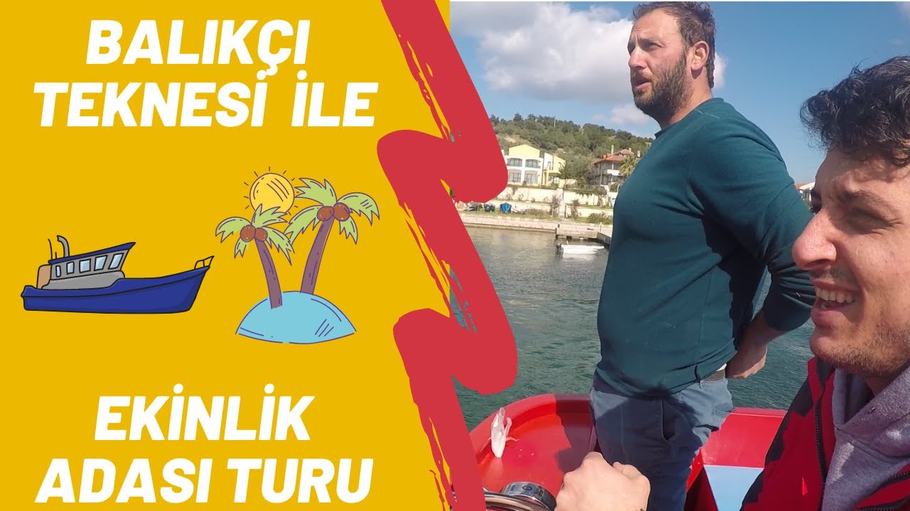 Balıkçı Teknesi İle Ekinlik Adası Turu Vlog #3