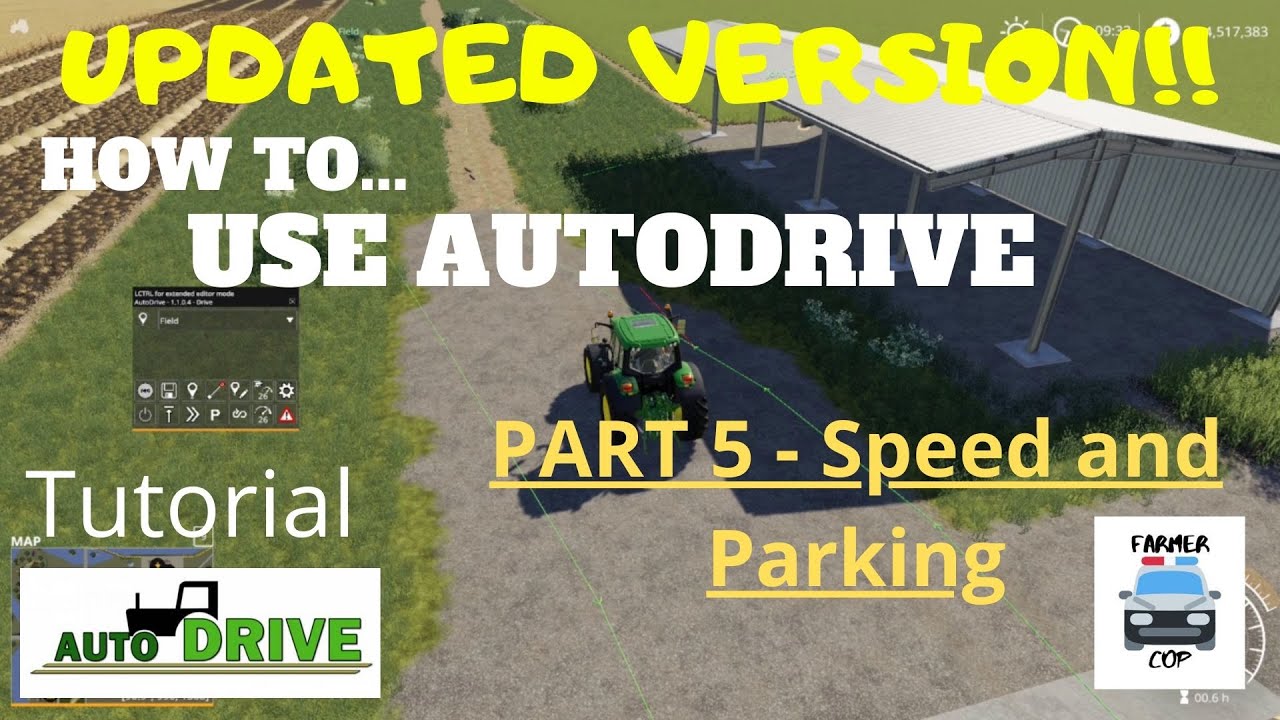UPDATED VERSION!! How to Use AutoDrive in Farming Simulator 19!! - Part 5, Speed and Parking