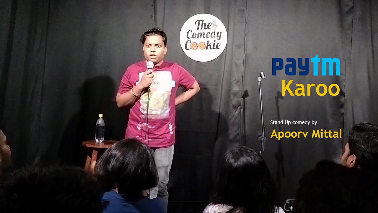 Paytm Karoo Stand up comedy | Apoorv Mittal