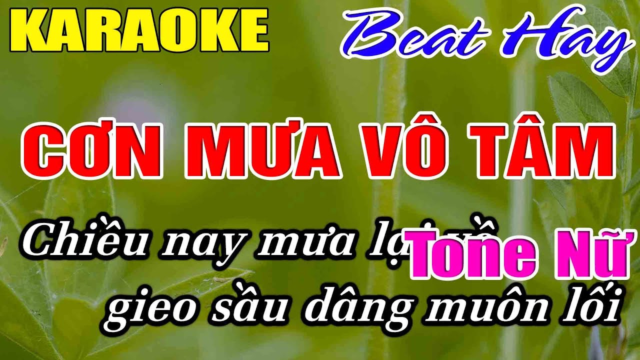 Cơn Mưa Vô Tâm Karaoke Tone Nữ Karaoke Hải Nhạc Sống - Beat Mới