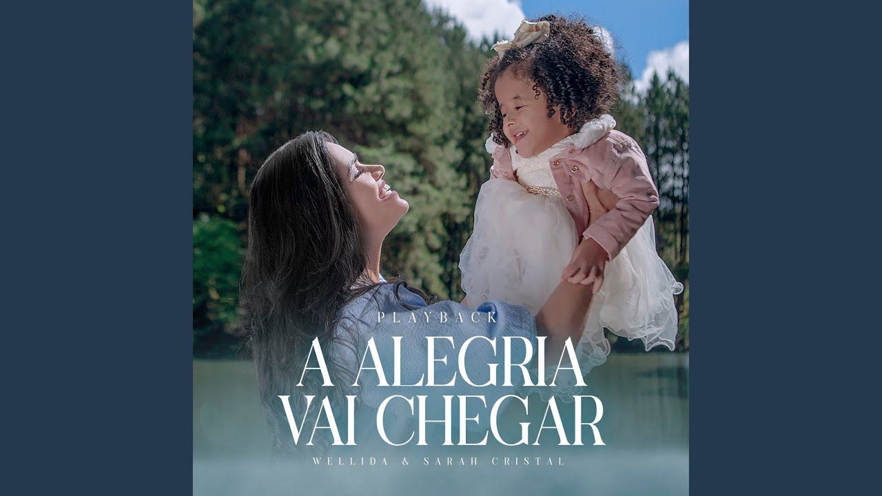 A Alegria Vai Chegar (Playback)