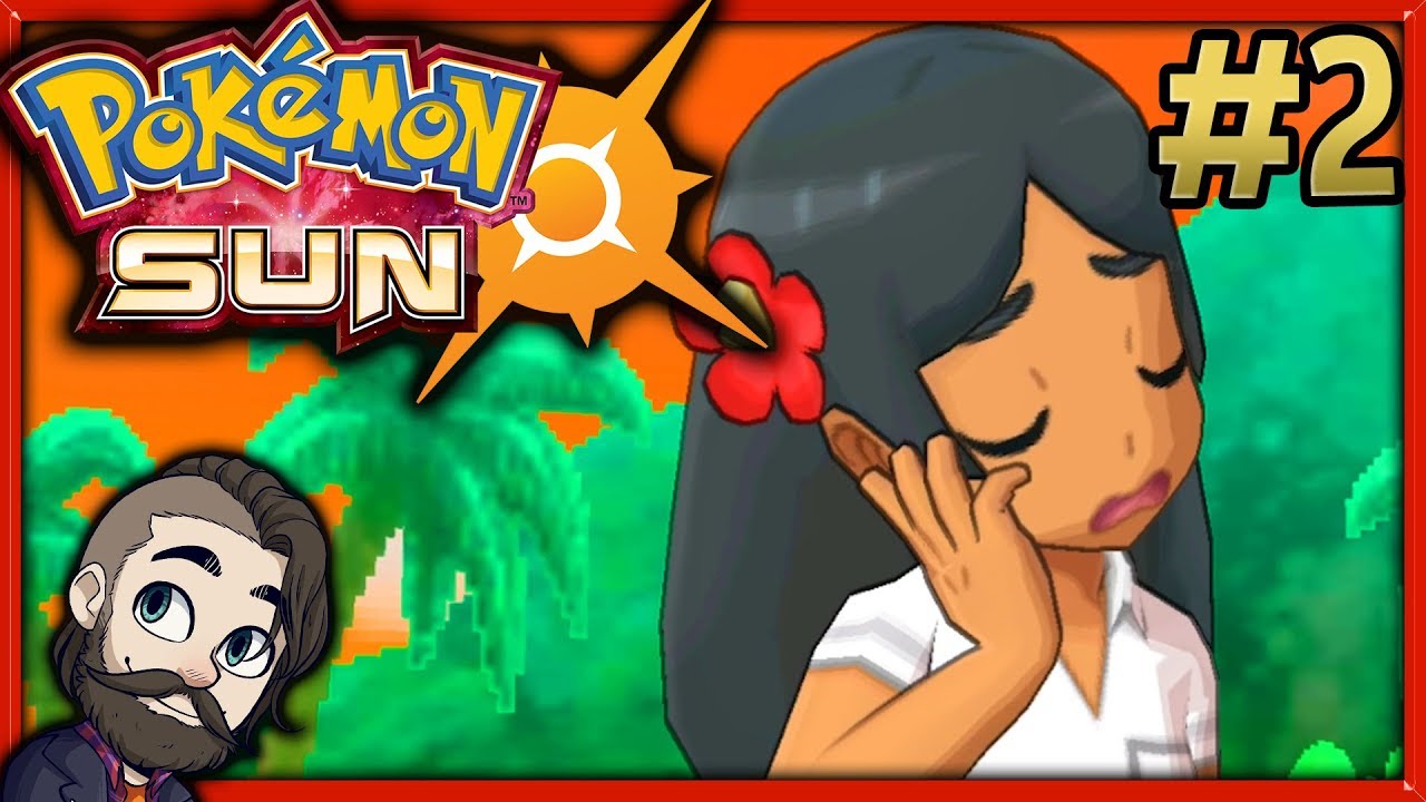 Pokemon Sun for the FIRST Time Gameplay ▶ Part 2 🔴 Let's Play Walkthrough
