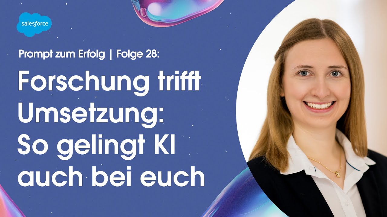 Was Unternehmen von der KI-Forschung lernen können– mit Ann-Katrin Eicke, LMU | Prompt zum Erfolg