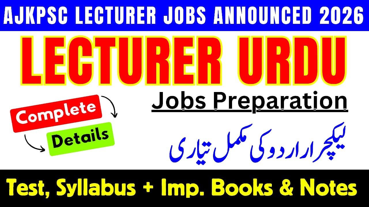 AJKPSC Lecturer Urdu Jobs 2026 | Complete Syllabus, MCQs, Books, Test Date & Smart Prep