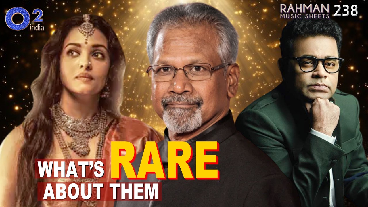 А. Р. Рахман, Айшвария Рай, Мани Ратнам | Что делает это трио таким мощным | Ноты Рахмана 238