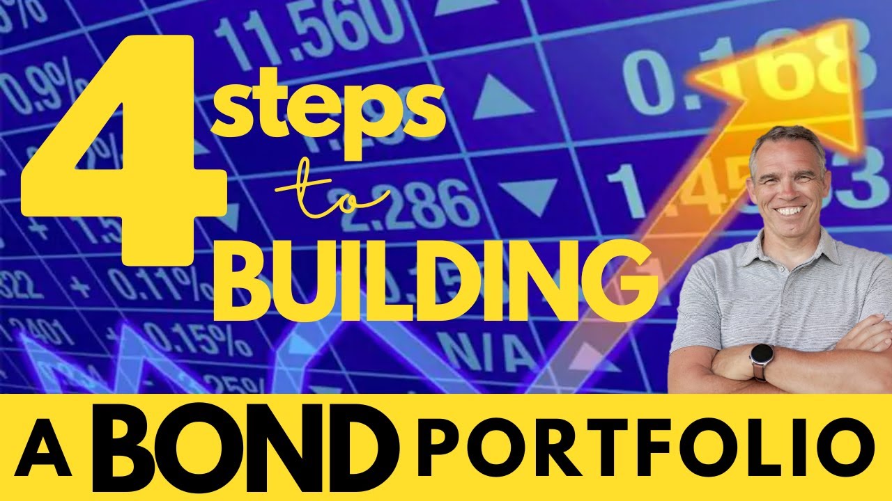 4 Steps To Picking The Bonds in Your Portfolio