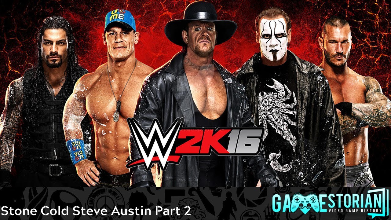 Wrestling-Games History Part 137 WWE 2K16 Stone Cold Steve Austin Part 2