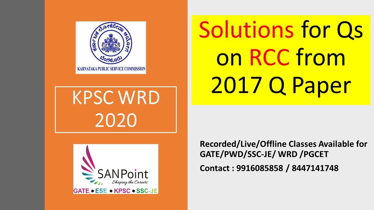 KPSC WRD AE 2020: RCC of 2017 Qs solutions | Civil Engg | PWD | WRD | KPSC exams | SANPoint