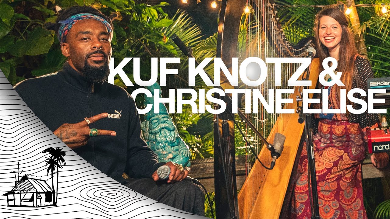 Kuf Knotz & Christine Elise - Full Set (Live Music) | Sugarshack Sessions