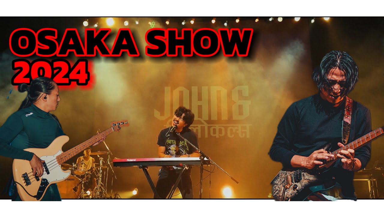 FULL CONCERT!! OSAKA SHOW 2024 JOHN AND THE LOCAL!!
