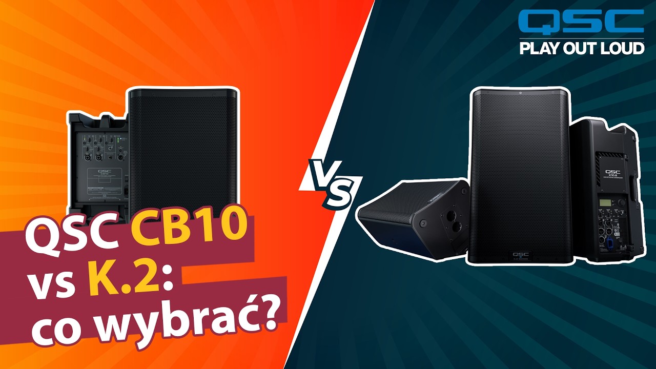 QSC CB10 vs K.2 &ndash; kt&oacute;rą kolumnę wybrać?