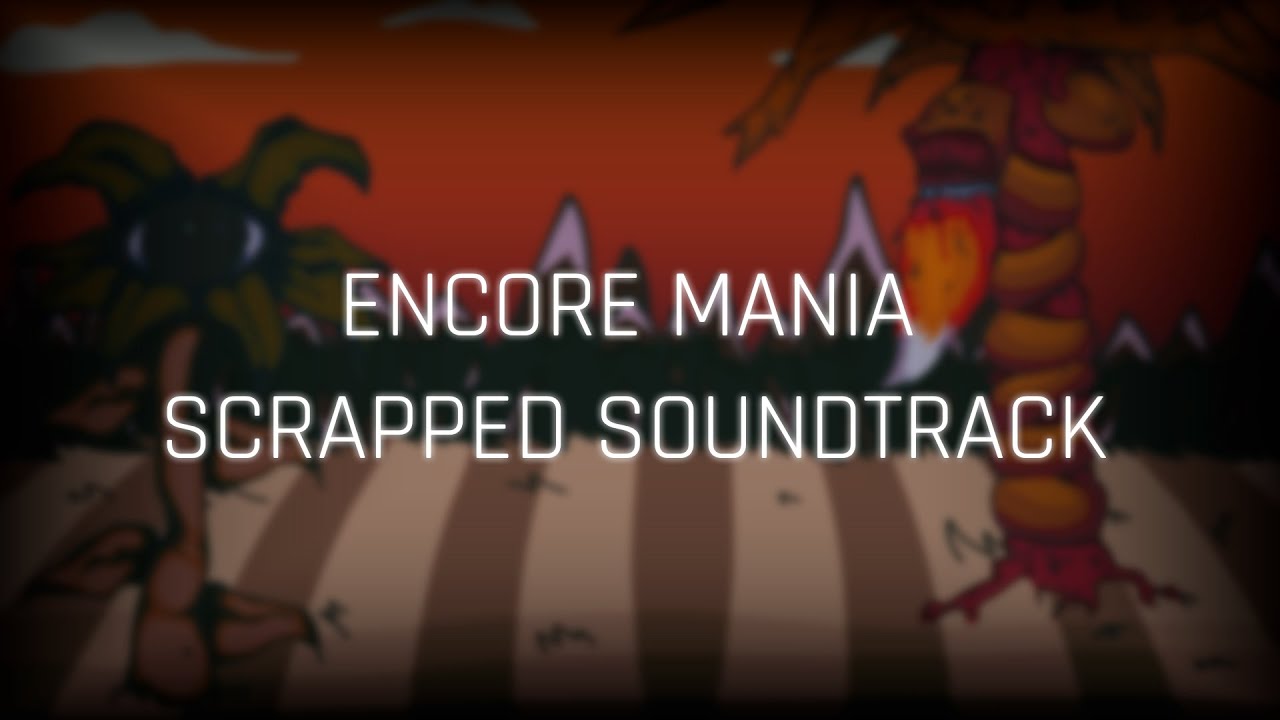 RetroMuffin34 - EXE: Encore Mania Scrapped Soundtrack - Execution