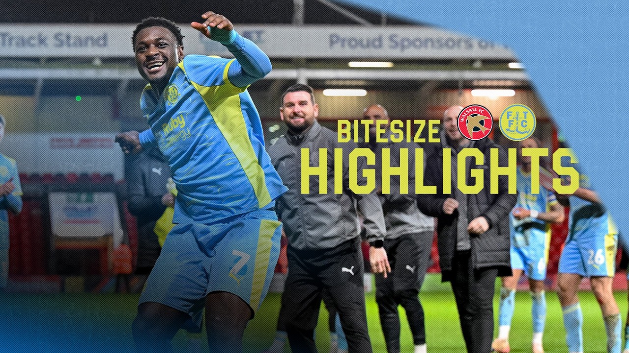 Bitesize Highlights: Walsall 0-1 Town