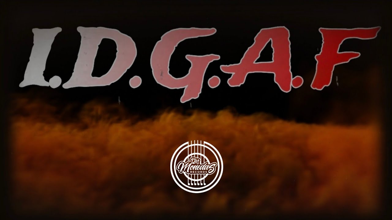 EL SEIS - IDGAF