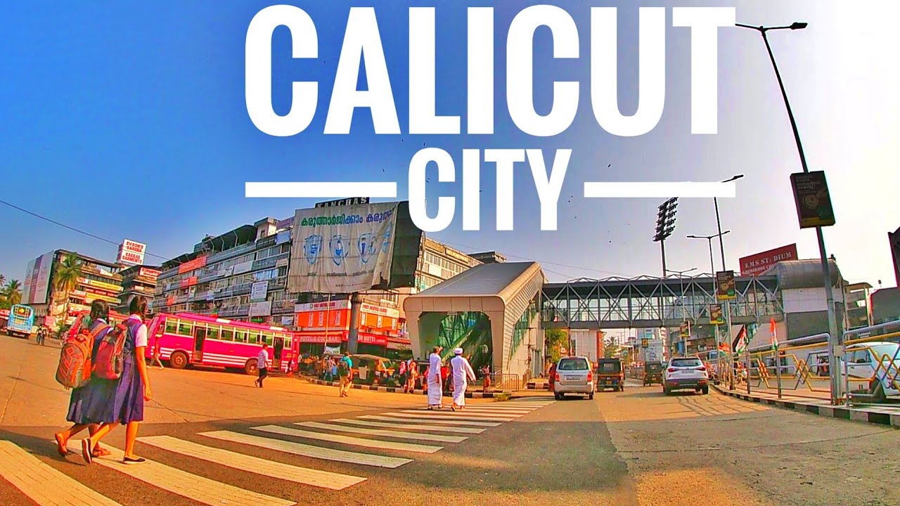 Calicut City || City Of Malabar