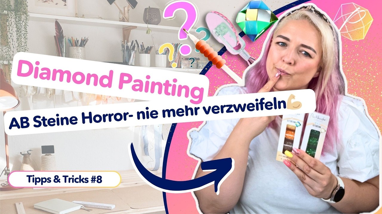 AB STEINE bringen dich zum verzweifeln? 😱5 ULTIMATIVE HACKS  💪🏼DIAMOND PAINTING Tipp&Tricks #8