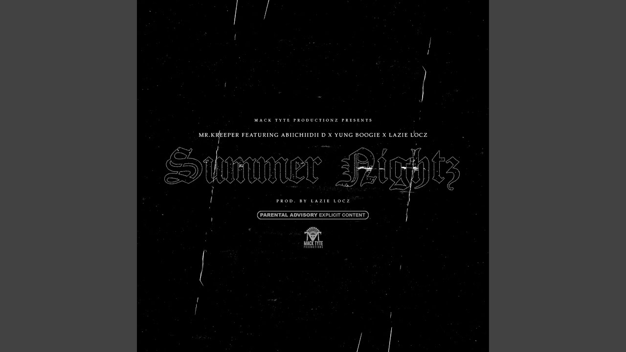 Summer Nightz (feat. Abiichiidii D, Yung Boogie & Lazie Locz)