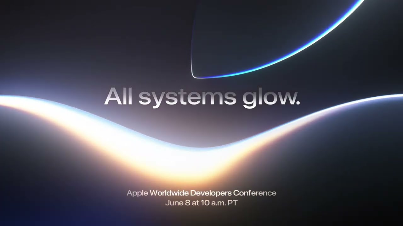 WWDC26 Apple Event &mdash; Online Ad &mdash; All systems glow.