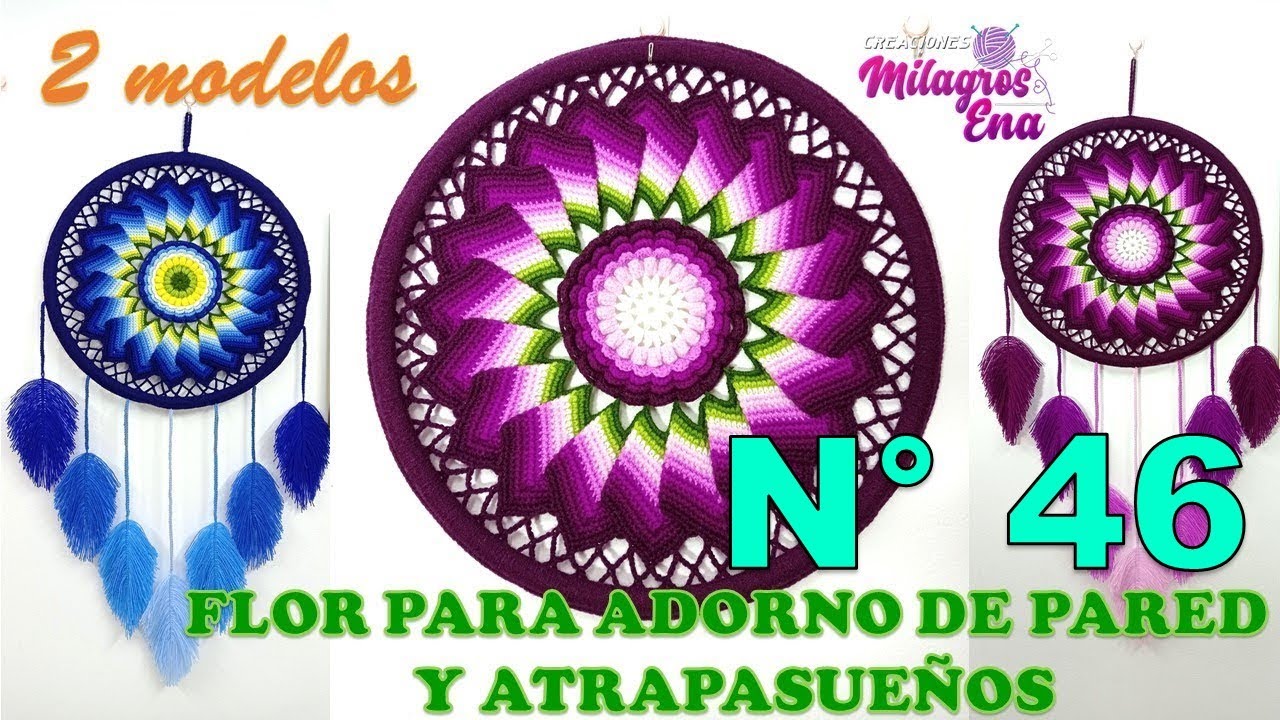 Manualidades Milagros Ena N° 46: Atrapasueños con Flor Dalia gigante para Adorno de pared con plumas