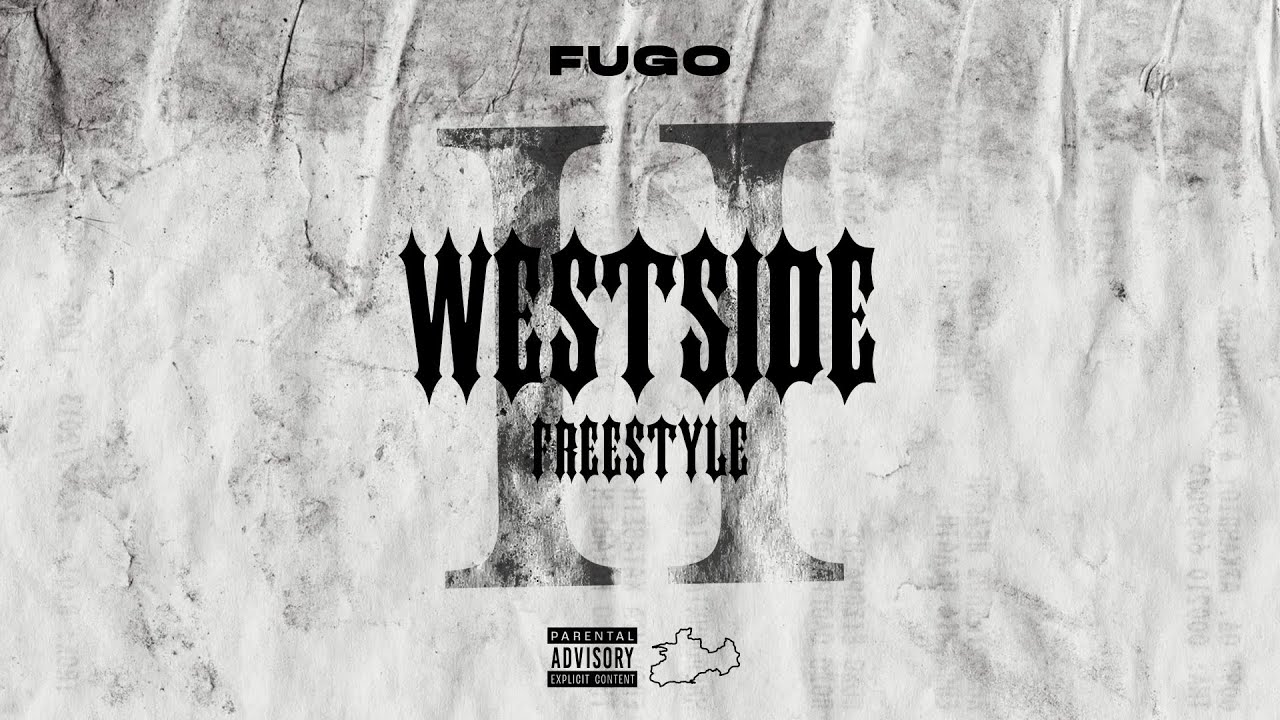 Fugo - WESTSIDE FREESTYLE II | Official Visualizer