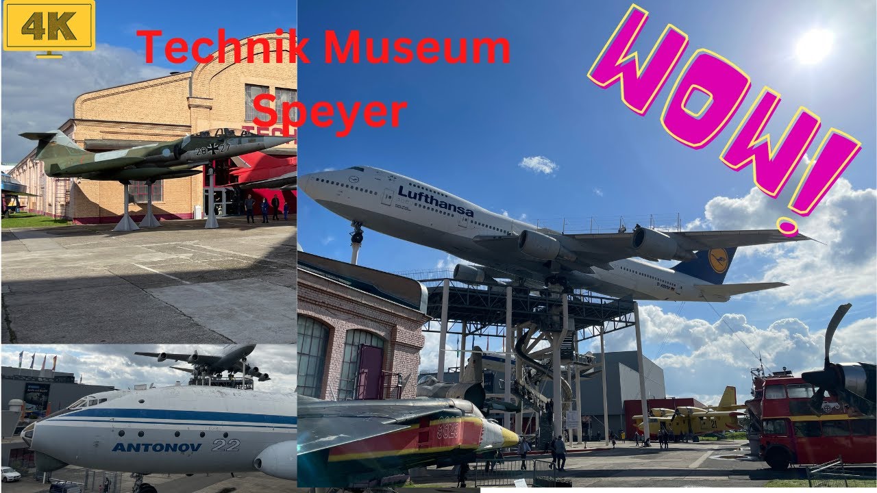Technik Museum Speyer 4K