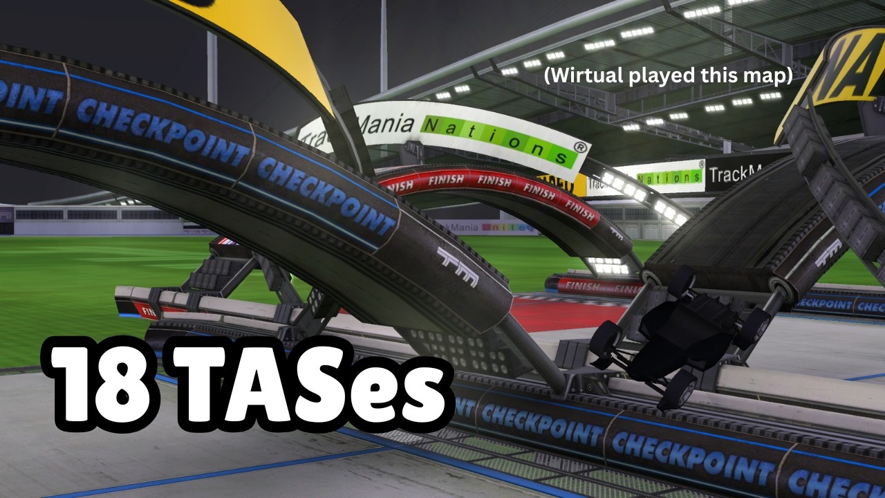 18 Trackmania TASes