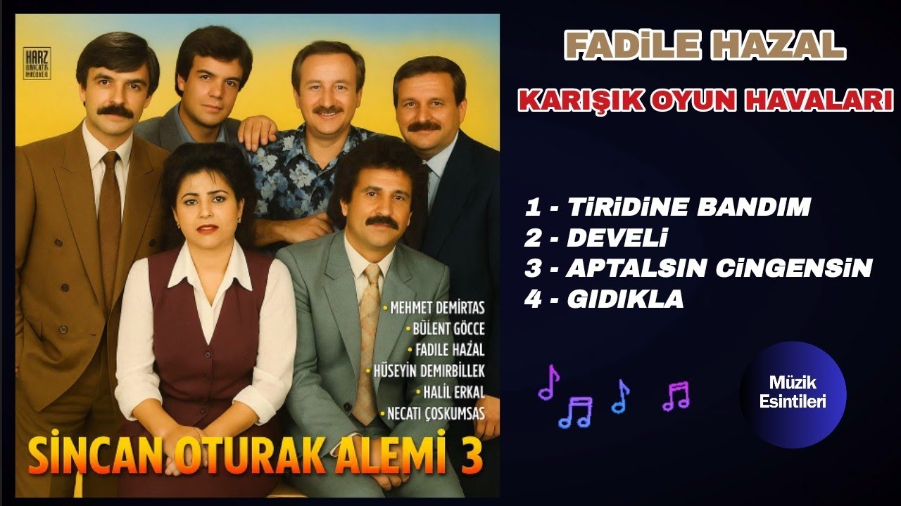 FADiLE HAZAL - TiRiDiNE BANDIM / DEVELi / APTALSIN CiNGENSiN / GIDIKLA | SiNCAN OTURAK ALEMi