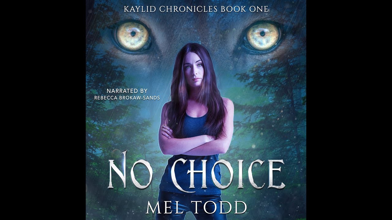 No Choice Part 2 Book 1 of Kaylid Chronicles