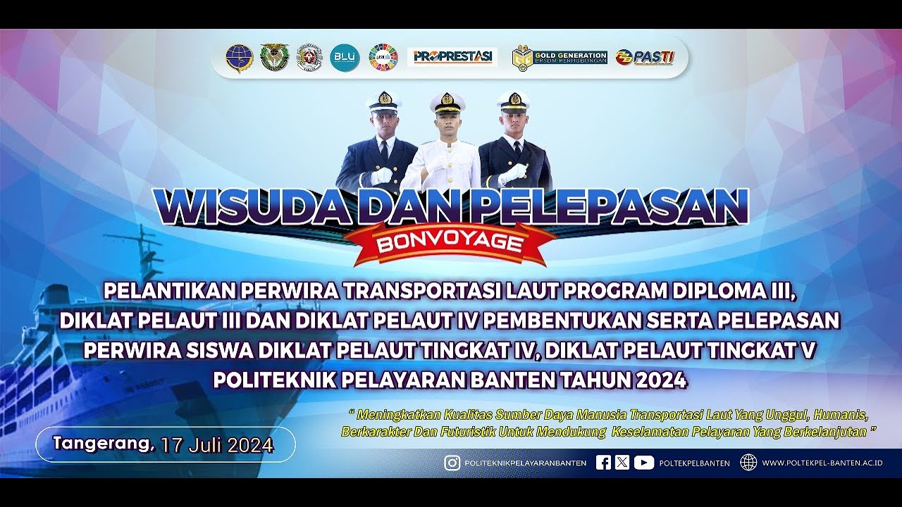 PELANTIKAN DAN PELEPASAN PERWIRA TRANSPORTASI LAUT POLITEKNIK PELAYARAN BANTEN TAHUN 2024