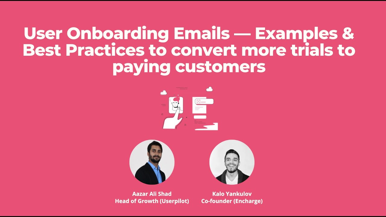 User Onboarding Emails &mdash; Examples & Best Practices to convert more trials to paying customers