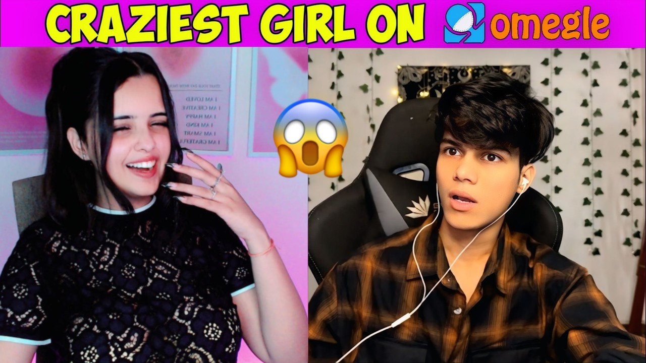 CRAZY GIRL ON OMEGLE MET @adarshuc