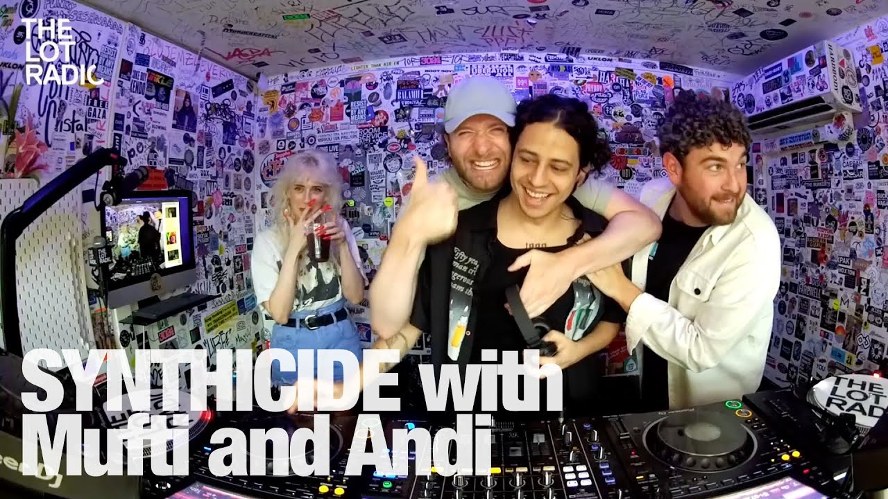 SYNTHICIDE with Mufti and Andi @TheLotRadio  06-14-2024