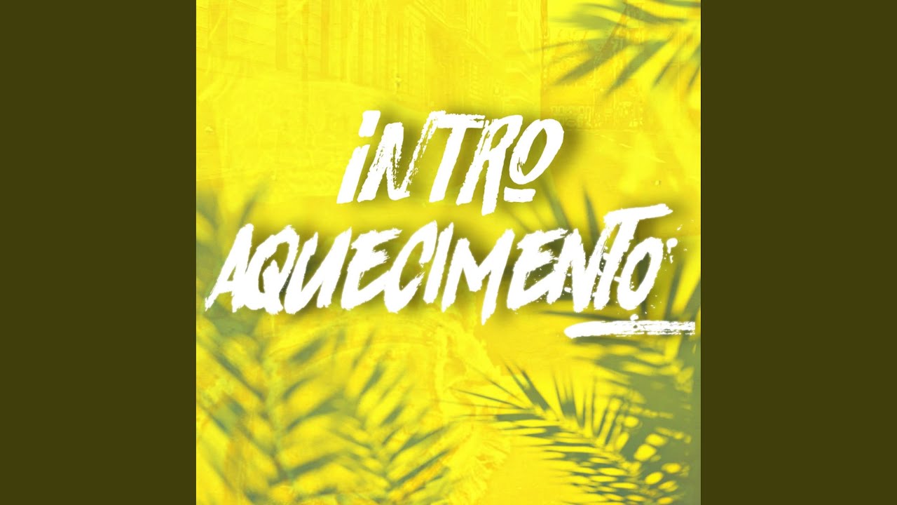 Intro Aquecimento