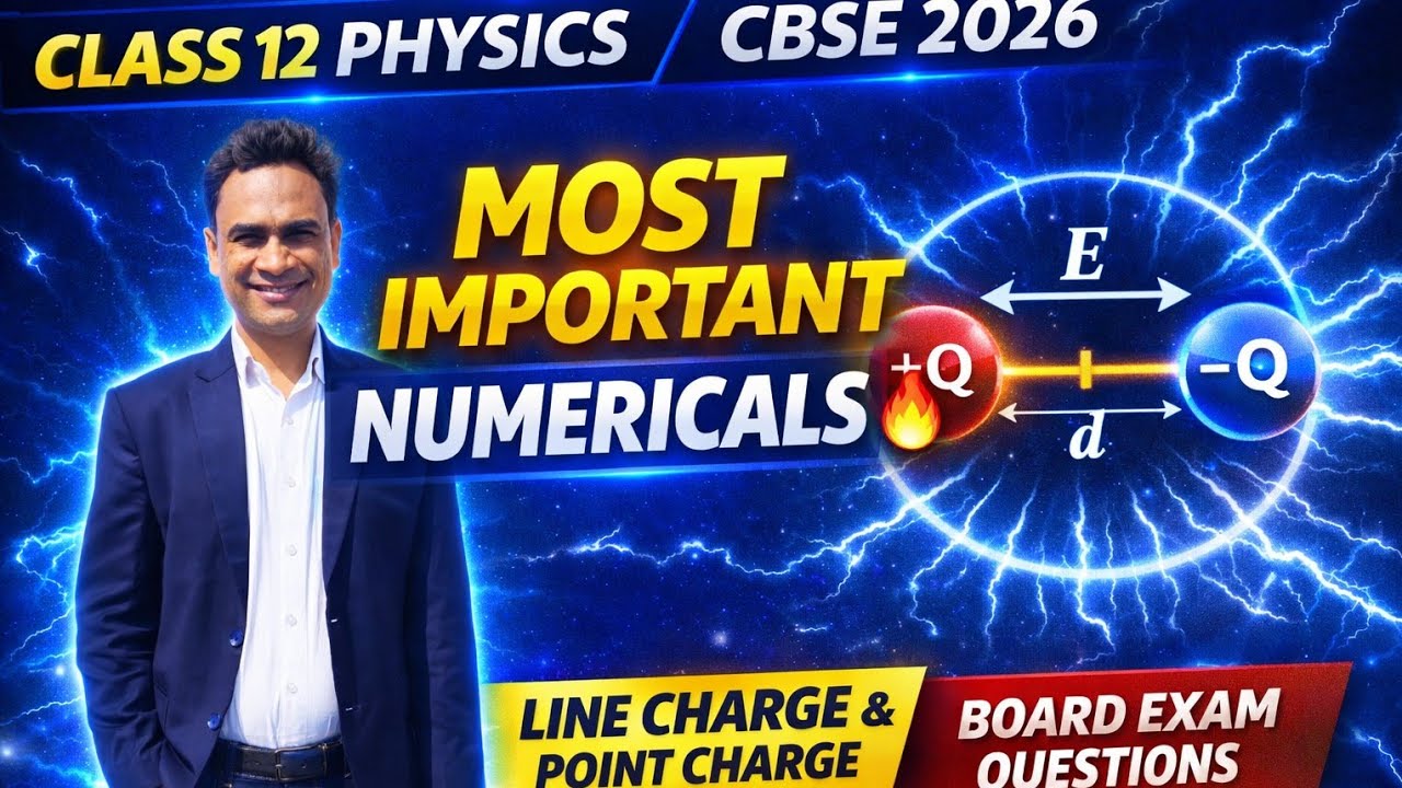 Electric Field Numericals Class 12 | CBSE Board 2026 Important Questions + Solutions #physics 